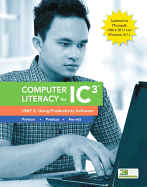 Computer Literacy for IC3, Unit 2: Using Productivity Software, Update to Office 2013 & Windows 8.1.1