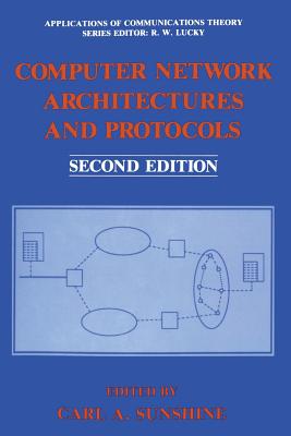 Computer Network Architectures and Protocols - Sunshine, Carl A. (Editor)