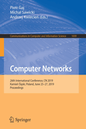 Computer Networks: 26th International Conference, Cn 2019, Kamie   l ski, Poland, June 25-27, 2019, Proceedings