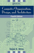 Computer Organization, Design, and Architecture, Fourth Edition
