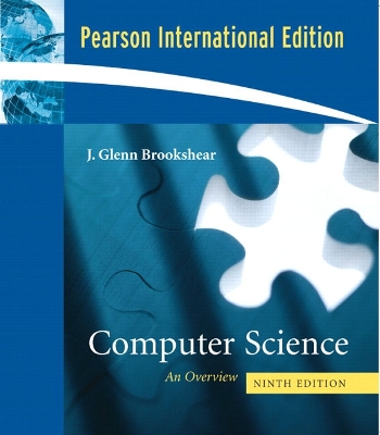 Computer Science: An Overview: International Edition - Brookshear, J. Glenn