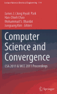 Computer Science and Convergence: CSA 2011 & WCC 2011 Proceedings