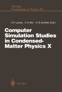 Computer Simulation Studies in Condensed-Matter Physics X: Proceedings of the Tenth Workshop Athens, Ga, Usa, February 24-28, 1997
