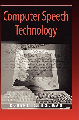 Computer Speech Technology - Rodman, Robert D