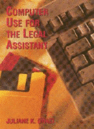Computer Use for the Legal Assistant