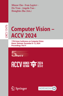 Computer Vision - Accv 2024: 17th Asian Conference on Computer Vision, Hanoi, Vietnam, December 8-12, 2024, Proceedings, Part V