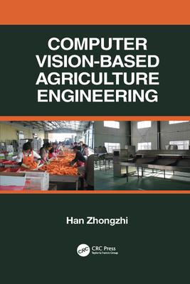 Computer Vision-Based Agriculture Engineering - Zhongzhi, Han