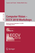 Computer Vision - ECCV 2018 Workshops: Munich, Germany, September 8-14, 2018, Proceedings, Part VI