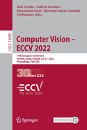 Computer Vision - ECCV 2022: 17th European Conference, Tel Aviv, Israel, October 23-27, 2022, Proceedings, Part XXX