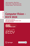 Computer Vision - ECCV 2024: 18th European Conference, Milan, Italy, September 29-October 4, 2024, Proceedings, Part LXVI