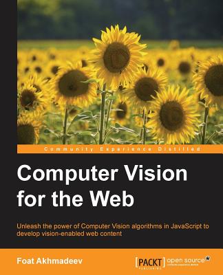 Computer Vision for the Web - Akhmadeev, Foat