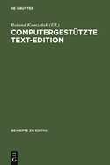 Computergestutzte Text-Edition