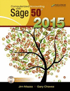 Computerized Accounting with Sage 50 2015: Text