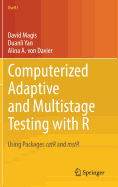 Computerized Adaptive and Multistage Testing with R: Using Packages Catr and Mstr