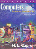 Computers: Tools for an Information Age: Instructor's Edition with Annotations - Capron, H L