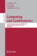 Computing and Combinatorics: 26th International Conference, Cocoon 2020, Atlanta, Ga, Usa, August 29-31, 2020, Proceedings