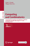Computing and Combinatorics: 31st International Computing and Combinatorics Conference, Cocoon 2025, Chengdu, China, August 15-17, 2025, Proceedings, Part II
