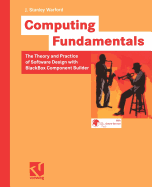 Computing Fundamentals: The Theory and Practice of Software Design with BlackBox Component Builder