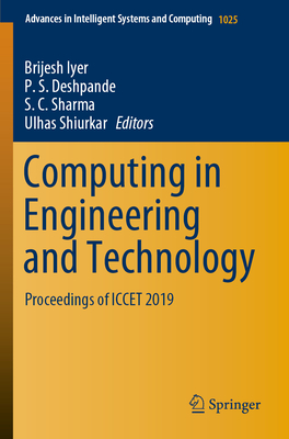 Computing in Engineering and Technology: Proceedings of Iccet 2019 - Iyer, Brijesh (Editor), and Deshpande, P S (Editor), and Sharma, S C (Editor)