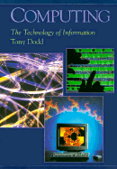 Computing: The Technology of Information