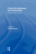 Comte de Gobineau and Orientalism: Selected Eastern Writings