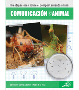 Comunicaci?n Animal: Animal Communication