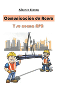 Comunicaci?n de Acero: y su norma APA