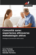 Comunit sane: esperienza attraverso metodologie attive