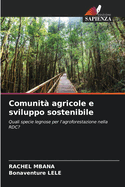 Comunit? agricole e sviluppo sostenibile