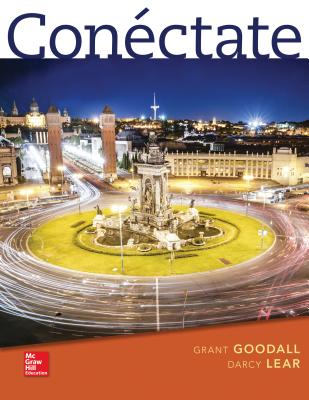 Conctate: Introductory Spanish - Goodall, Grant, Professor, and Lear, Darcy, Professor