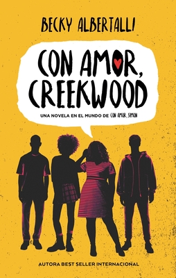 Con Amor, Creekwood - Albertalli, Becky