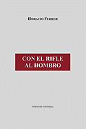 Con El Rifle Al Hombro