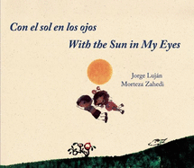 Con el Sol en los Ojos/With The Sun In My Eyes