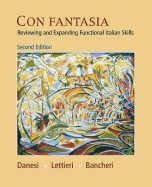 Con Fantasia: Reviewing and Expanding Functional Italian Skills