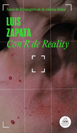 Con R de Reality / R Stands for Reality