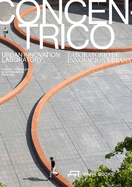 Conc?ntrico: Urban Innovation Laboratory