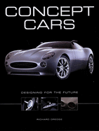 Concept Cars: Designing for the Future