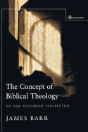 Concept of Biblical Theology: An Old Testament Perspective