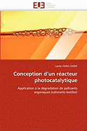 Conception D Un Reacteur Photocatalytique