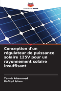 Conception d'un rgulateur de puissance solaire 125V pour un rayonnement solaire insuffisant