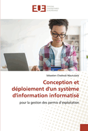 Conception et dploiement d'un systme d'information informatis