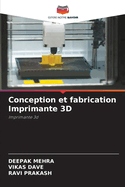 Conception et fabrication Imprimante 3D