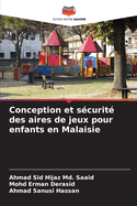 Conception et scurit des aires de jeux pour enfants en Malaisie