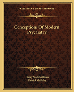 Conceptions Of Modern Psychiatry