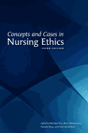 Concepts and Cases in Nursing Ethics