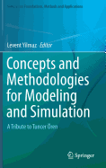 Concepts and Methodologies for Modeling and Simulation: A Tribute to Tuncer ren