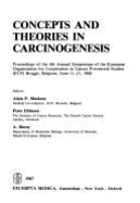 Concepts and Theories in Carcinogenesis: Proceedings of the 4th Annual Symposium of the European Organization for Cooperation in Cancer Prevention Studies (Ecp), Brugge, Belgium, June 11-13, 1986