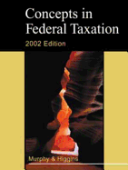 Concepts in Federal Taxation 2002