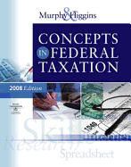 Concepts in Federal Taxation 2008 Edition