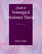 Concepts in Nonsurgical Periodontal Therapy